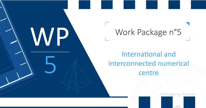 WP5 : International and interconnected numerical centre